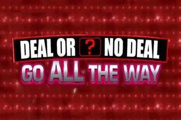 Deal Or No Deal: Go All The Way Online Casino Game
