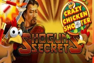 Shogun's Secret Crazy Chicken Shooter Online Casino Game
