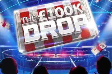 The £100k Drop Online Casino Game