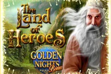 The Land of Heroes Golden Nights Online Casino Game