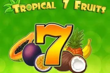 Tropical 7 Fruits Online Casino Game